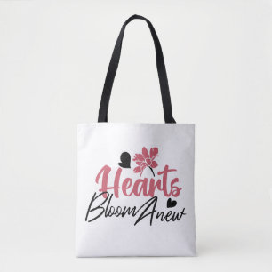 Hearts Bloom Anew - Inspirational Floral Quote Tote Bag