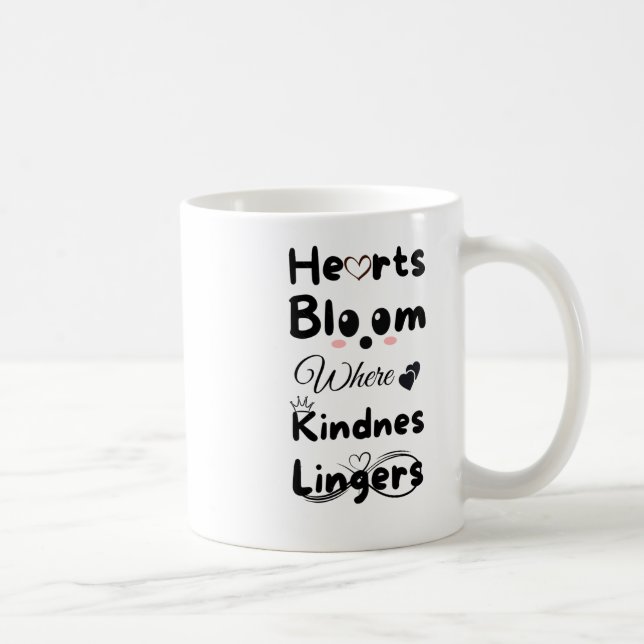 Hearts Bloom Where Kindness Lingers Sticker  Coffee Mug (Right)
