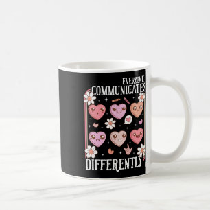 Hearts Candy Everyone Communicates Differently Val Coffee Mug
