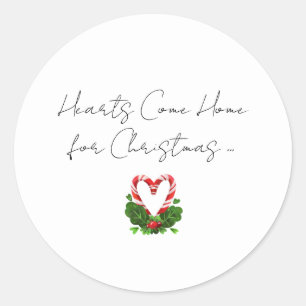 Hearts Come Home For Christmas Holidays Family Classic Round Sticker