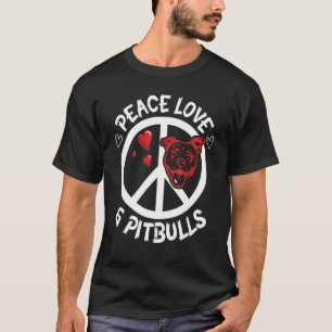 Hearts Dog Face Happy Peace Day Peace Love And Pit T-Shirt