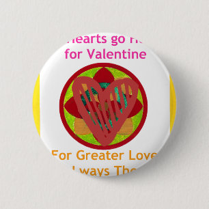 Hearts go home for valentine. 6 cm round badge