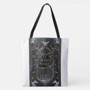 Hearts Held by Barbed Wire Tote