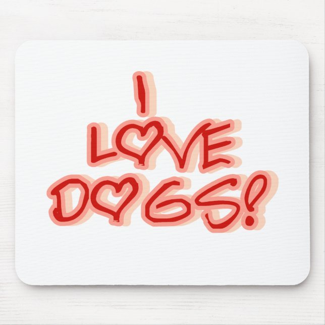Hearts I Love Dogs Tshirts and Gifts Mouse Pad (Front)