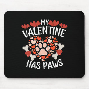 Hearts My Valentine Has Paws Valentines Day Dog Pu Mouse Pad