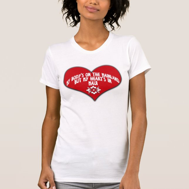 heartsinmaui1 T-Shirt (Front)