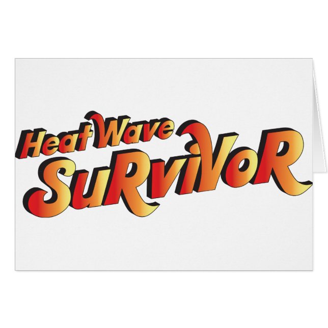 Heat Wave Survivor (Front Horizontal)