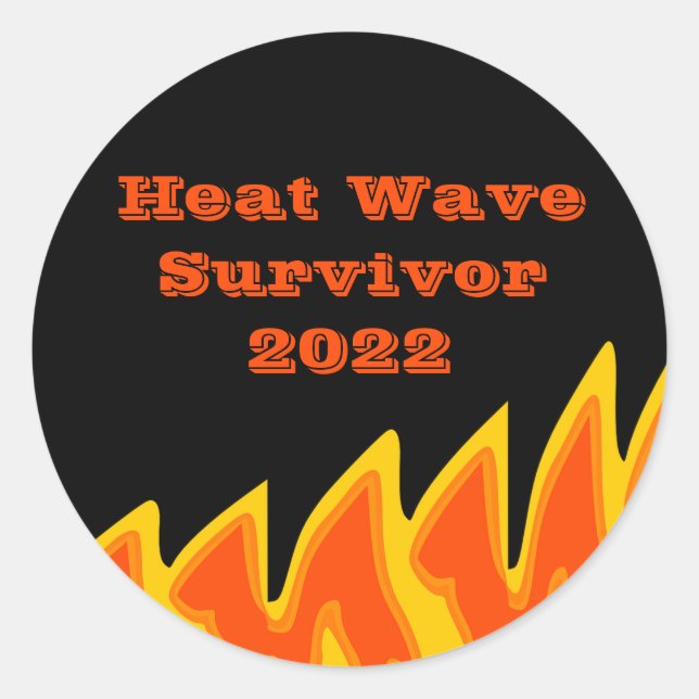 Heat Wave Survivor 2022 Classic Round Sticker (Front)