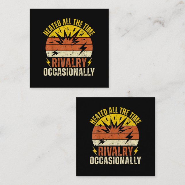 Heated All The Time Rivalry Occasionally Funny  Card (Front/Back)