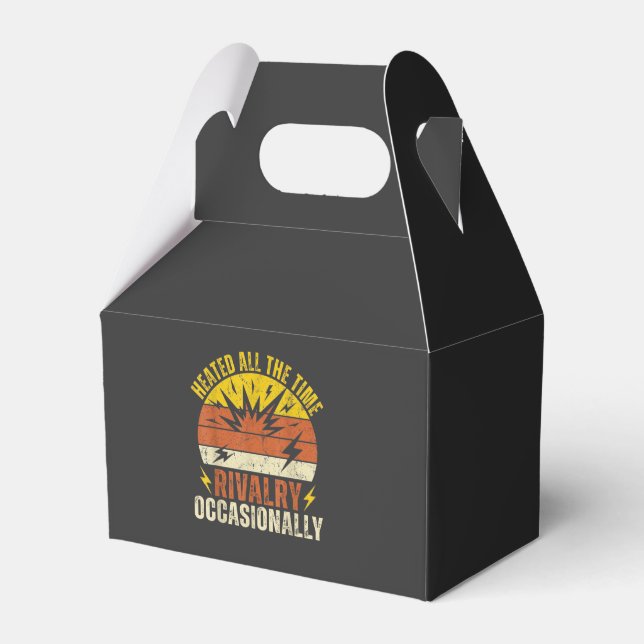 Heated All The Time Rivalry Occasionally Funny  Favour Box (Front Side)