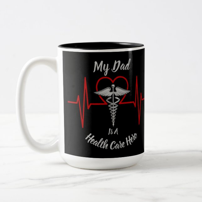 Heath Care Hero Dad Two-Tone Coffee Mug (Left)
