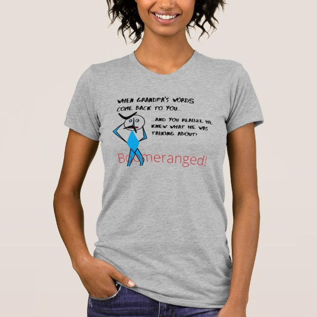 Heather Grey -  Grandpa's Words  Boomeranged T-Shirt (Front)