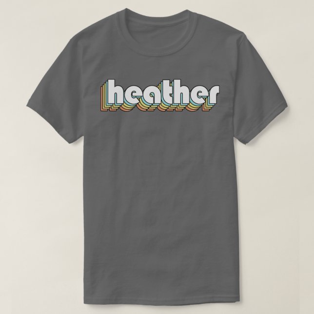Heather Retro Rainbow Typography Faded Style T-Shirt (Design Front)