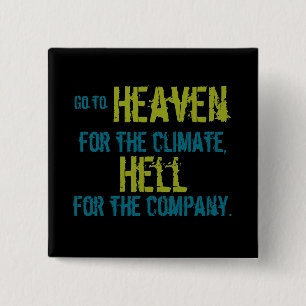 Heaven and hell 15 cm square badge