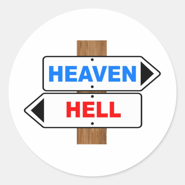 Heaven And Hell Direction Sign Classic Round Sticker (Front)