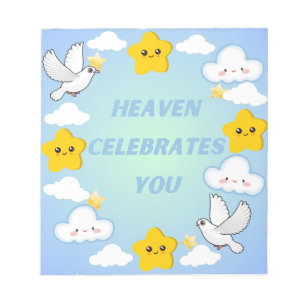 Heaven Celebrates You Christian Notepad