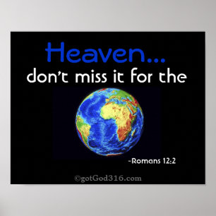 HEAVEN don't miss it 4 the world! gotGod316.com Poster