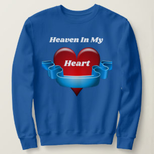 Heaven In My Heart Ladies  Sweatshirt