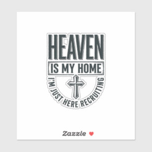 Heaven Is My Home Christian Recruiting Shirt Desig