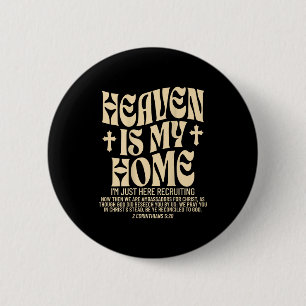 Heaven Is My Home Cross Christian Religious (on Ba 6 Cm Round Badge