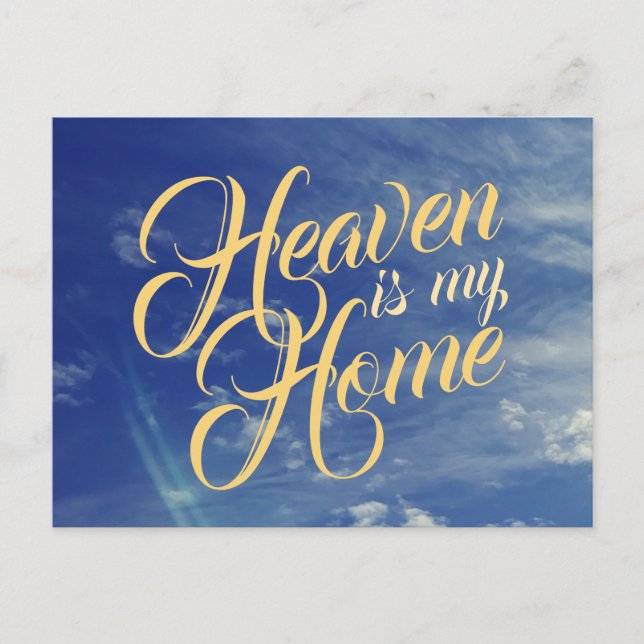 Heaven is my Home with Sky Postcard (Front)
