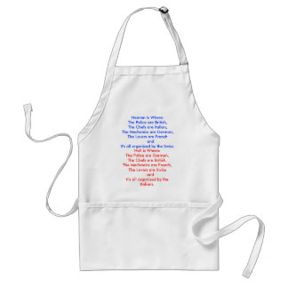 Heaven is Where:The Police are British,The Chef... Standard Apron