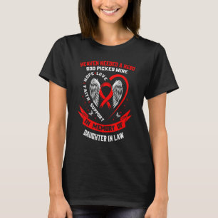 Heaven Needed a Hero Go Red Daughter In Law Heart T-Shirt