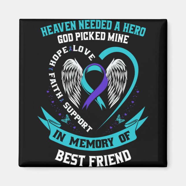 Heaven Needed A Hero God Cked My Friend Sui  Magnet (Front)