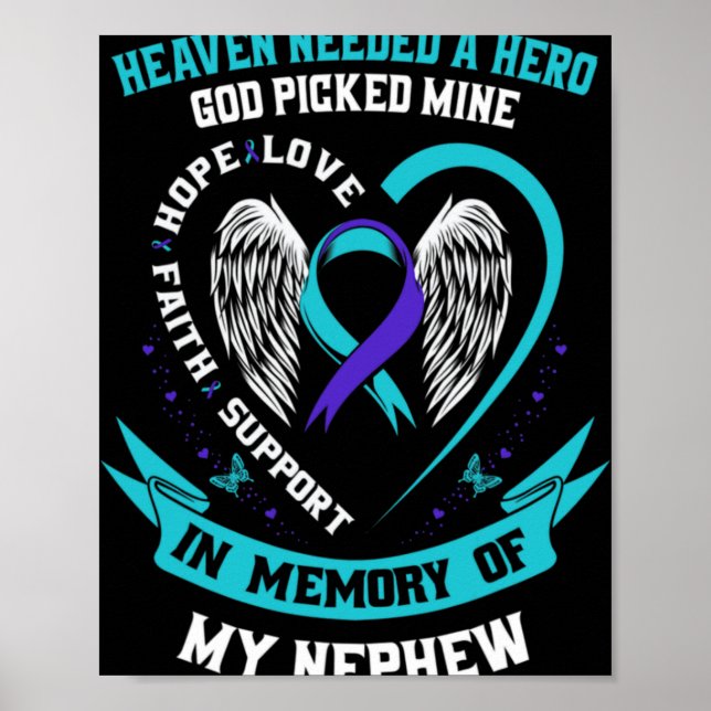 Heaven Needed A Hero God Cked My Nephew Suicide  Poster (Front)