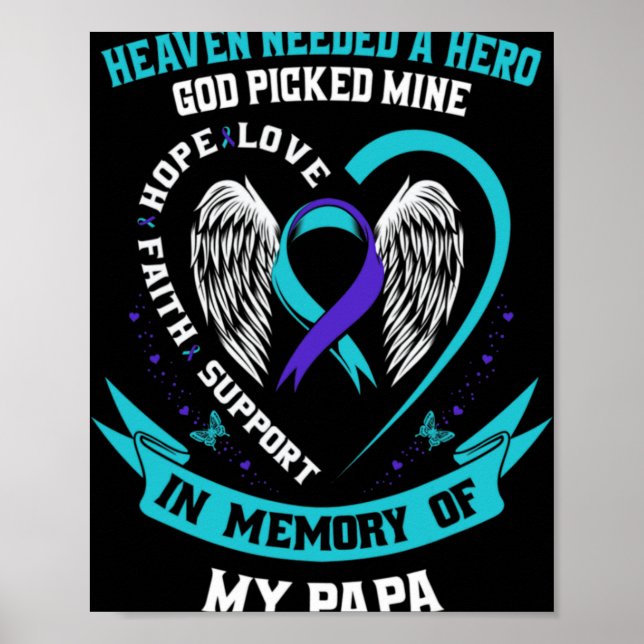 Heaven Needed A Hero God Cked My Papa Suicide Aw  Poster (Front)
