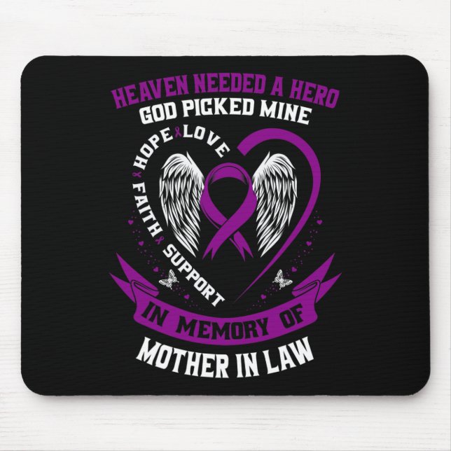Heaven Needed a Hero God Mother In Law Mum Pancrea Mouse Pad (Front)