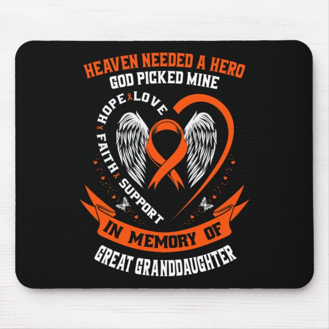 Heaven Needed a Hero God Picked Great Granddaughte Mouse Pad (Front)