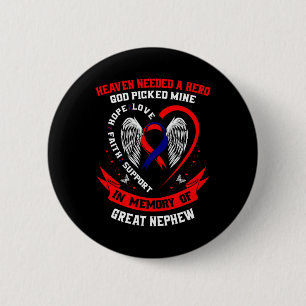 Heaven Needed A Hero God Picked Great Nephew Chd A 6 Cm Round Badge