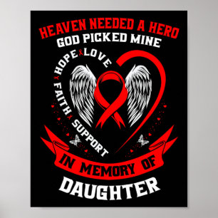 Heaven Needed A Hero God Picked My Daughter Heart  Poster
