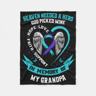 Heaven Needed A Hero God Picked My Grandpa Suicide Fleece Blanket