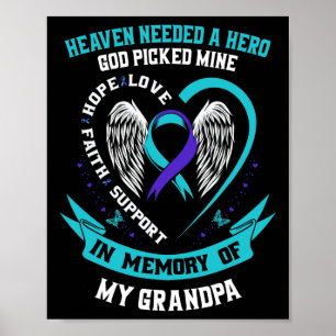 Heaven Needed a Hero God Picked My Grandpa Suicide Poster