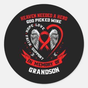 Heaven Needed A Hero God Picked My Grandson Heart  Classic Round Sticker