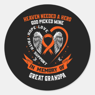 Heaven Needed a Hero God Picked My Great Grandpa L Classic Round Sticker