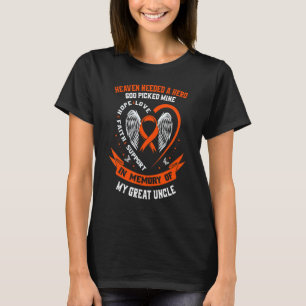 Heaven Needed a Hero God Picked My Great Uncle Leu T-Shirt