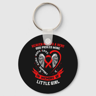 Heaven Needed A Hero God Picked My Little Girl Hea Key Ring