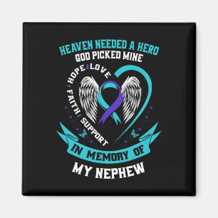 Heaven Needed A Hero God Picked My Nephew Suicide Magnet