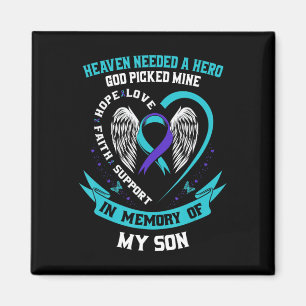 Heaven Needed a Hero God Picked My Son Suicide Awa Magnet