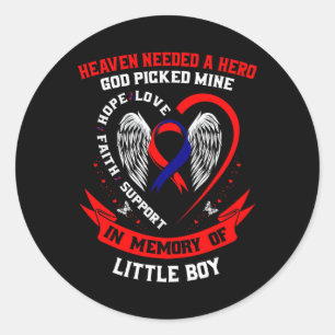 Heaven Needed A Hero God Picked Son Little Boy Chd Classic Round Sticker