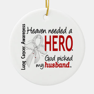 Heaven Needed a Hero Husband Lung Cancer Ceramic Tree Decoration