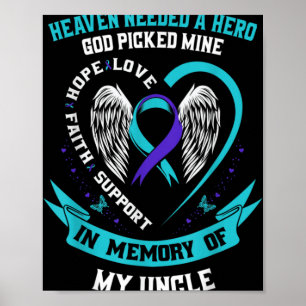 Heaven Needed A Hero Veteran Uncle Suicide Awarene Poster