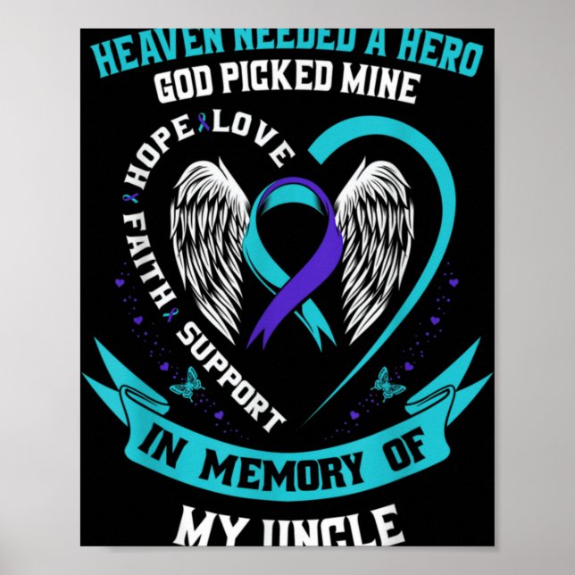 Heaven Needed A Hero Veteran Uncle Suicide Awarene Poster (Front)