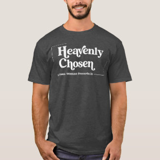 Heavenly Chosen Apparel T-Shirt