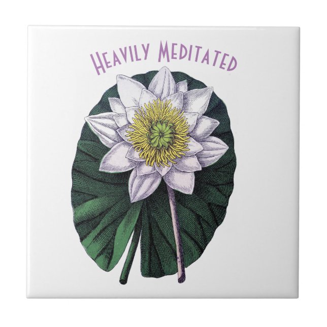 Heavily Meditated Funny Lotus Tile (Front)