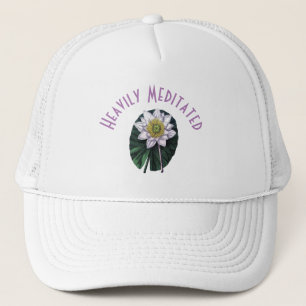 Heavily Meditated Funny Lotus Trucker Hat