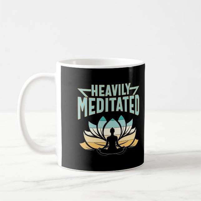Heavily Meditated - Yoga  Coffee Mug (Left)